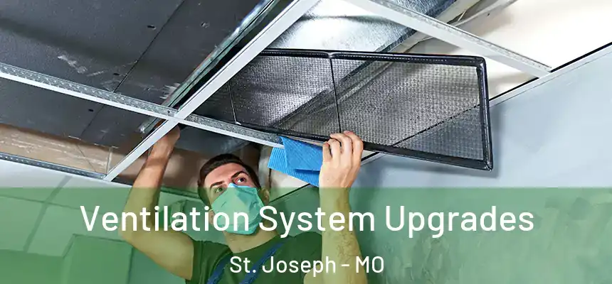  Ventilation System Upgrades St. Joseph - MO